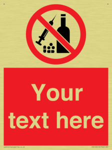 Custom No alcohol or drugs Sign